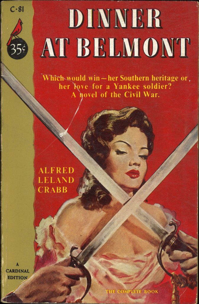 Color image. Front cover for "Dinner at Belmont" by Alfred Leland Crabb, published as a Cardinal Edition