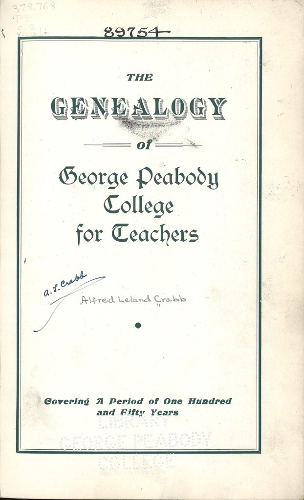 Color image. Title page for "The Genealogy of George Peabody College for Teachers: Covering A Period of One Hundred and Fifty Years" by Alfred Leland Crabb