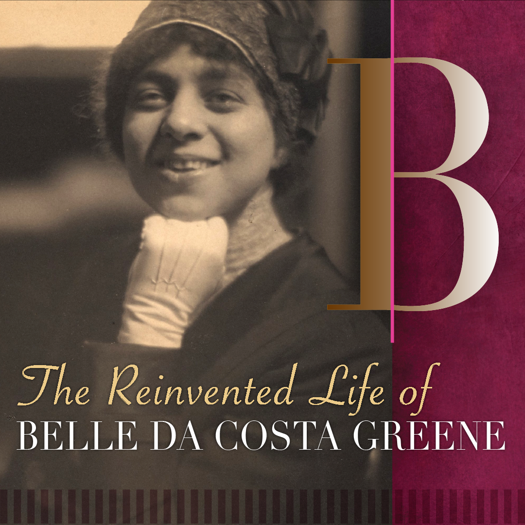 Overview | The Reinvented Life of Belle da Costa Greene