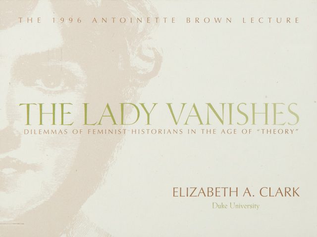 “The Lady Vanishes: Dilemmas of Feminist Historians in the Age of ‘Theory'”