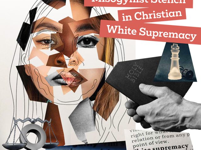 “Misogynist Stench in Christian White Supremacy”