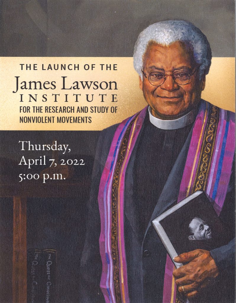 “The Launch of the James Lawson Institute for the Research and Study of Nonviolent Movements”