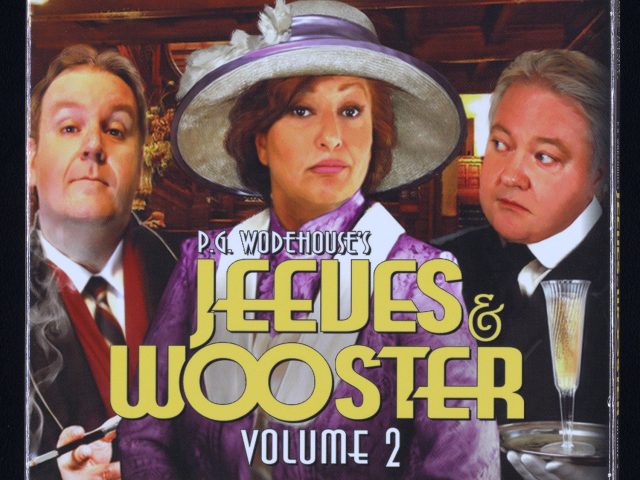 Jeeves and Wooster: A Radio Dramatization